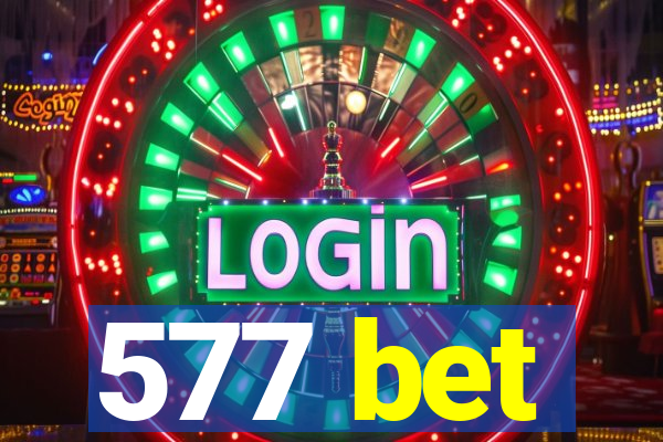 577 bet